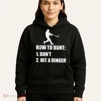 How To Bunt Dont Hit A Dinger Funny Baseball Hoodie thumb 5