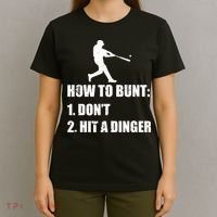 How To Bunt Dont Hit A Dinger Funny Baseball T-Shirt thumb 4