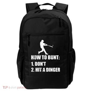 How To Bunt Dont Hit A Dinger Funny Baseball Backpack