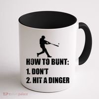 How To Bunt Dont Hit A Dinger Funny Baseball Coffee Mug thumb 1