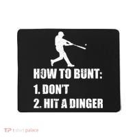 How To Bunt Dont Hit A Dinger Funny Baseball Mousepad thumb 0
