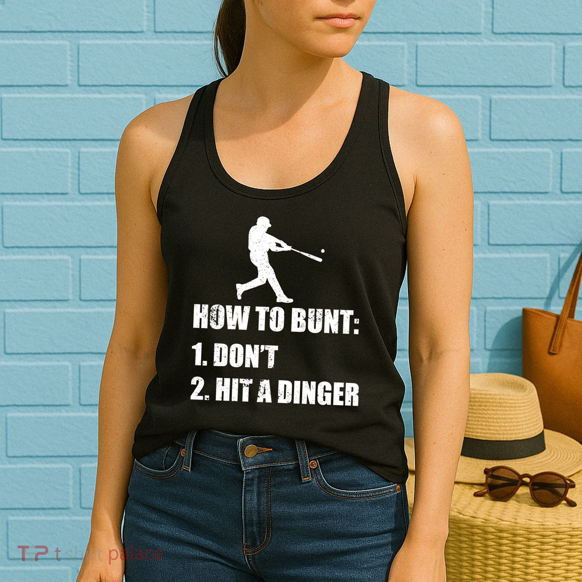 How To Bunt Dont Hit A Dinger Funny Baseball Women's Tank Top