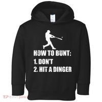 How To Bunt Dont Hit A Dinger Funny Baseball Toddler Hoodie thumb 0