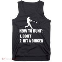 How To Bunt Dont Hit A Dinger Funny Baseball Tank Top thumb 0