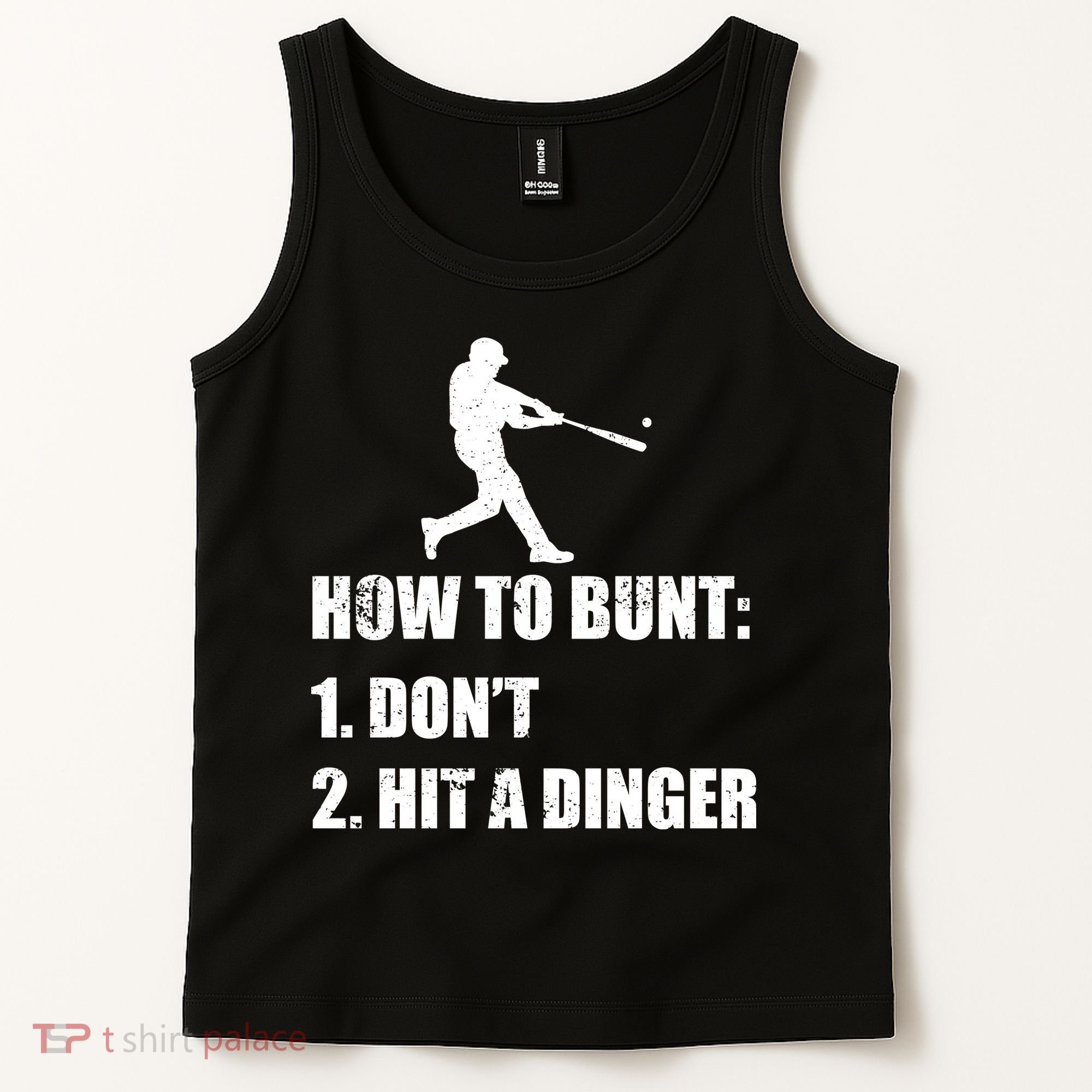 How To Bunt Dont Hit A Dinger Funny Baseball Tank Top