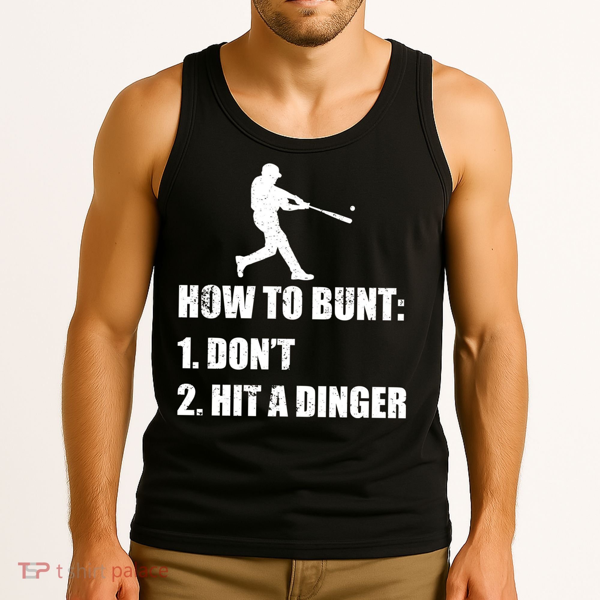 How To Bunt Dont Hit A Dinger Funny Baseball Tank Top