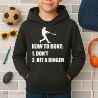 How To Bunt Dont Hit A Dinger Funny Baseball Kids Hoodie thumb 2