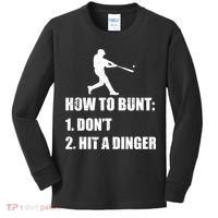 How To Bunt Dont Hit A Dinger Funny Baseball Kids Long Sleeve Shirt thumb 0