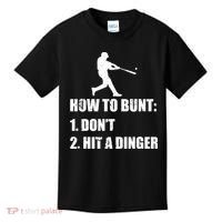 How To Bunt Dont Hit A Dinger Funny Baseball Kids T-Shirt thumb 0