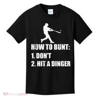 How To Bunt Dont Hit A Dinger Funny Baseball Kids T-Shirt thumb 0