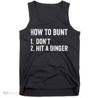 How To Bunt Dont Hit A Dinger Funny Baseball Softball Tank Top thumb 0