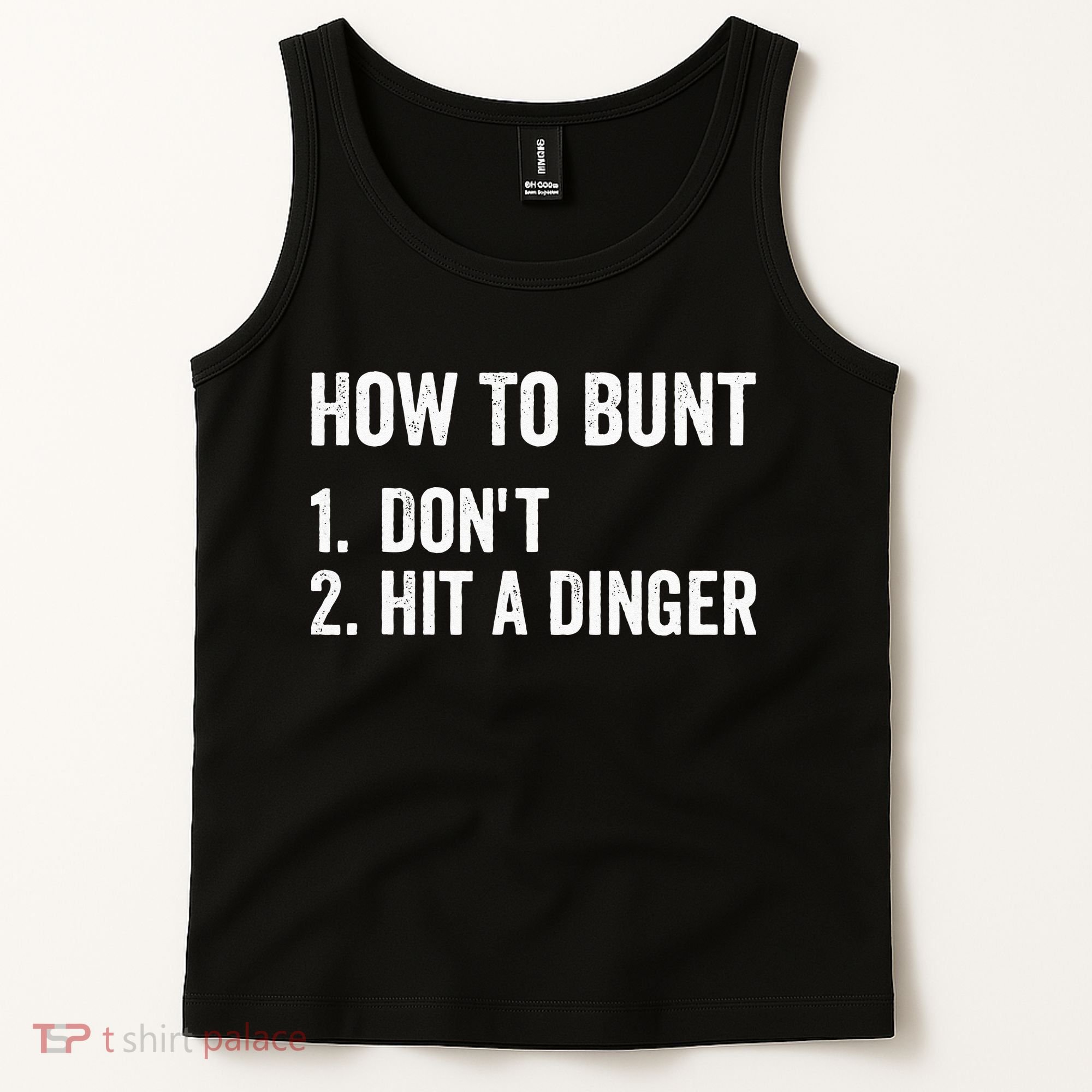 How To Bunt Dont Hit A Dinger Funny Baseball Softball Tank Top