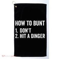 How To Bunt Dont Hit A Dinger Funny Baseball Softball Golf Towel thumb 0