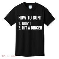 How To Bunt Dont Hit A Dinger Funny Baseball Softball Kids T-Shirt thumb 0