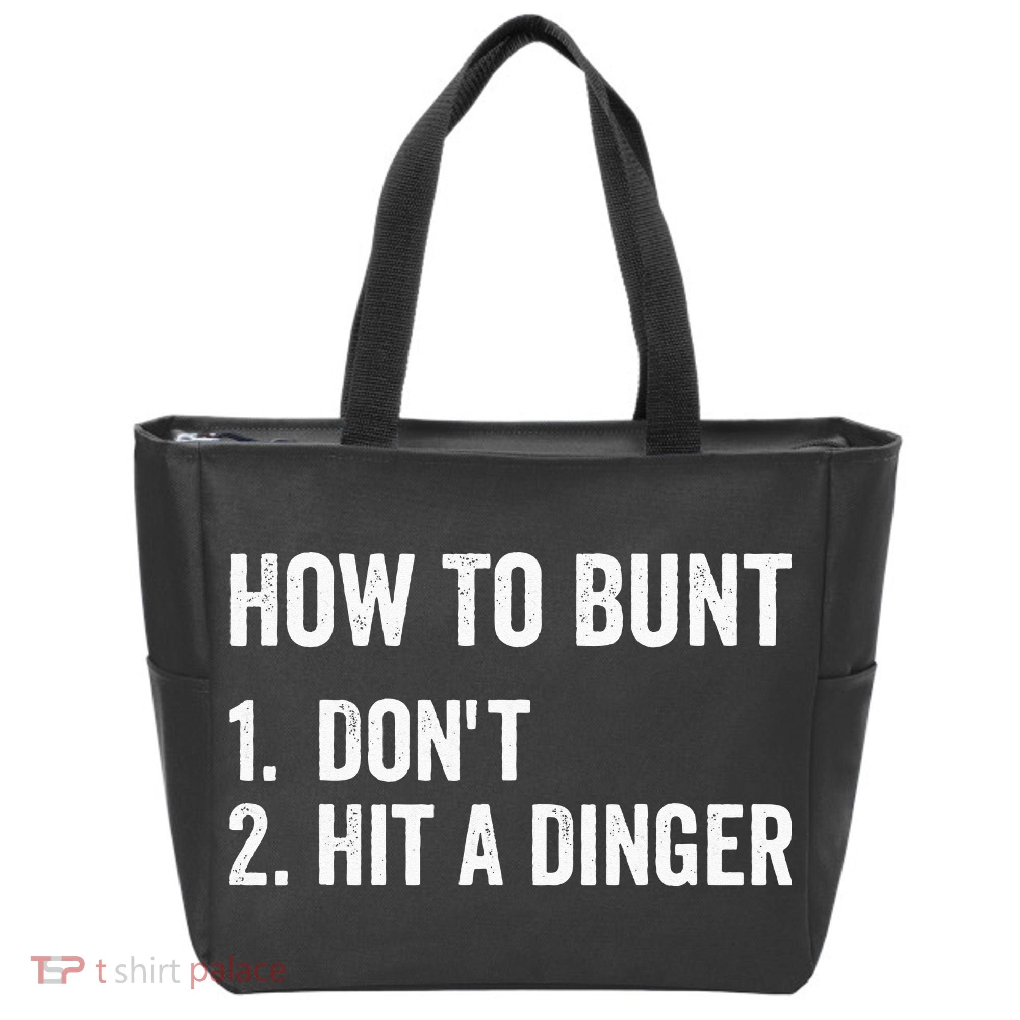 How To Bunt Dont Hit A Dinger Funny Baseball Softball Tote Bag