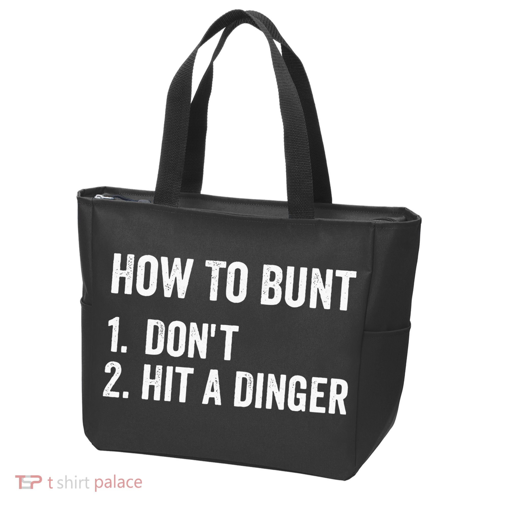 How To Bunt Dont Hit A Dinger Funny Baseball Softball Tote Bag