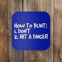 How To Bunt Don't Hit Dinger Gift Funny Baseball Gift Idea Coaster thumb 0