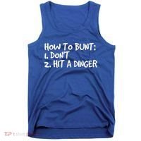 How To Bunt Don't Hit Dinger Gift Funny Baseball Gift Idea Tank Top thumb 0