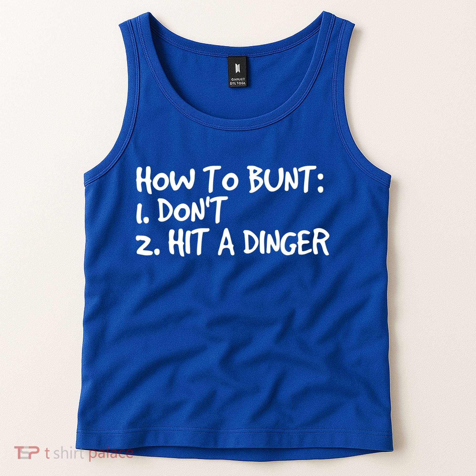 How To Bunt Don't Hit Dinger Gift Funny Baseball Gift Idea Tank Top