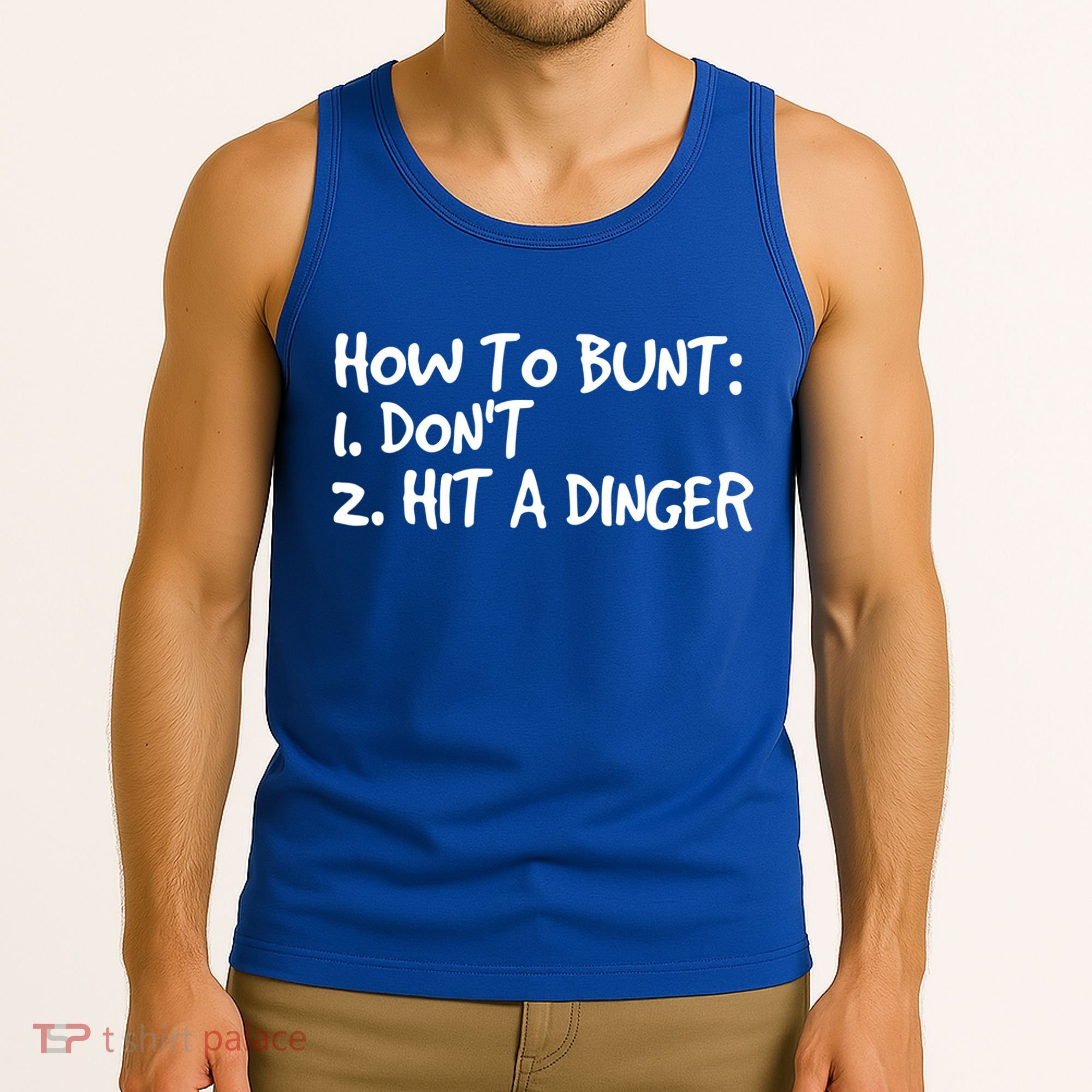 How To Bunt Don't Hit Dinger Gift Funny Baseball Gift Idea Tank Top