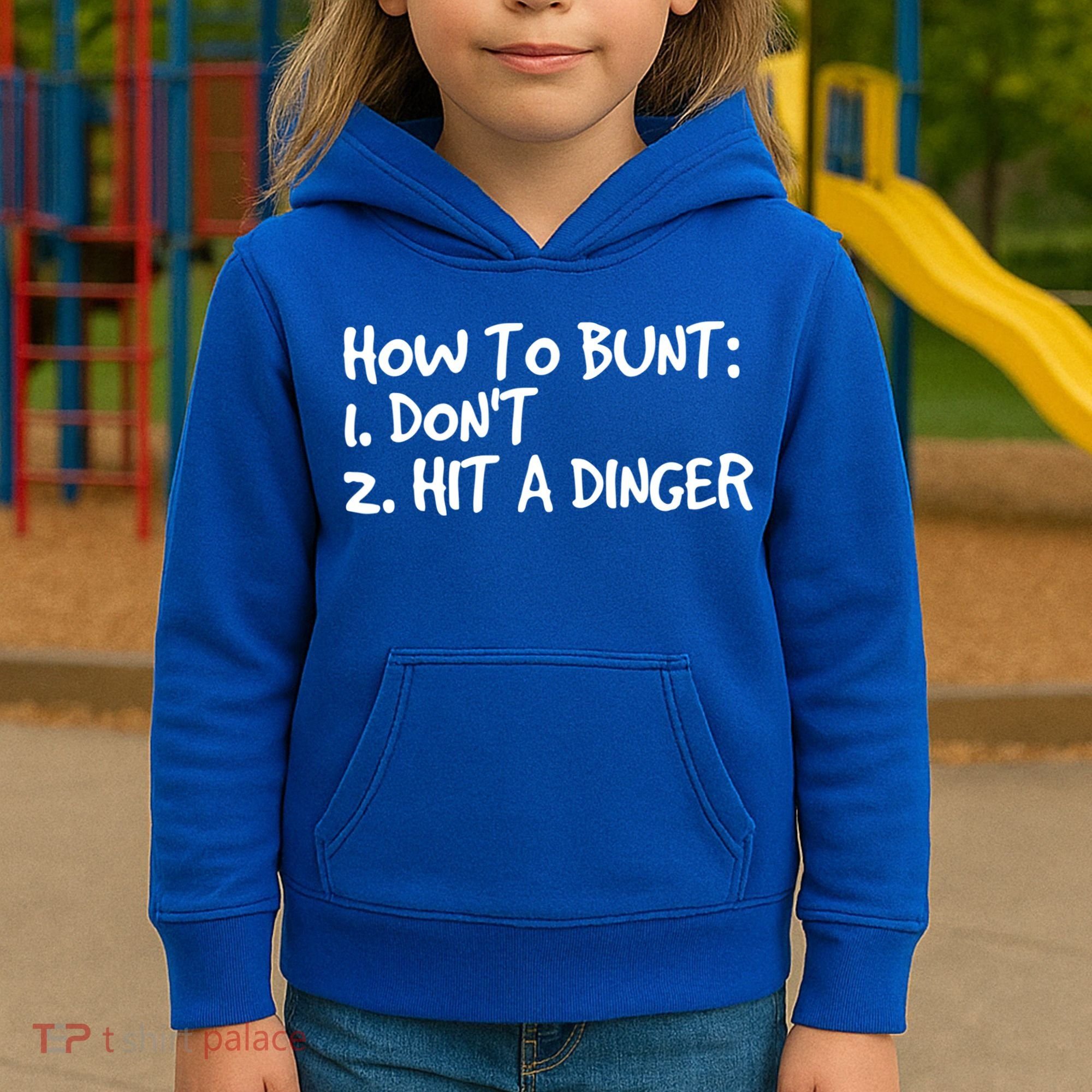 How To Bunt Don't Hit Dinger Gift Funny Baseball Gift Idea Kids Hoodie