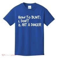 How To Bunt Don't Hit Dinger Gift Funny Baseball Gift Idea Kids T-Shirt thumb 0