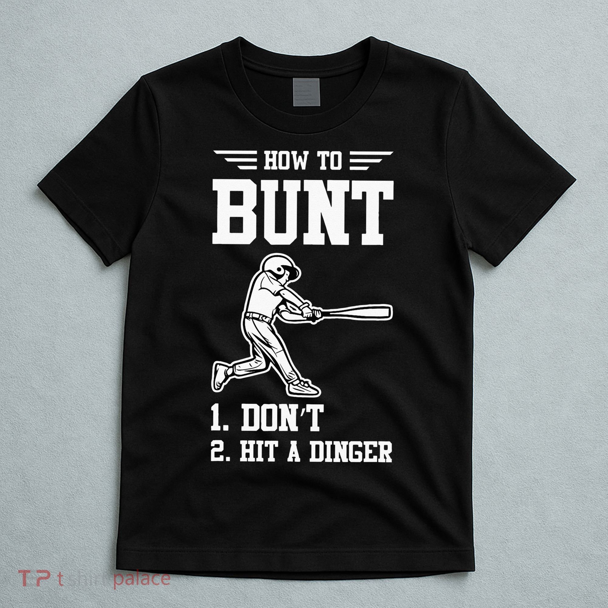 How To Bunt Batter Baseball Men Catcher Pitcher T-Shirt