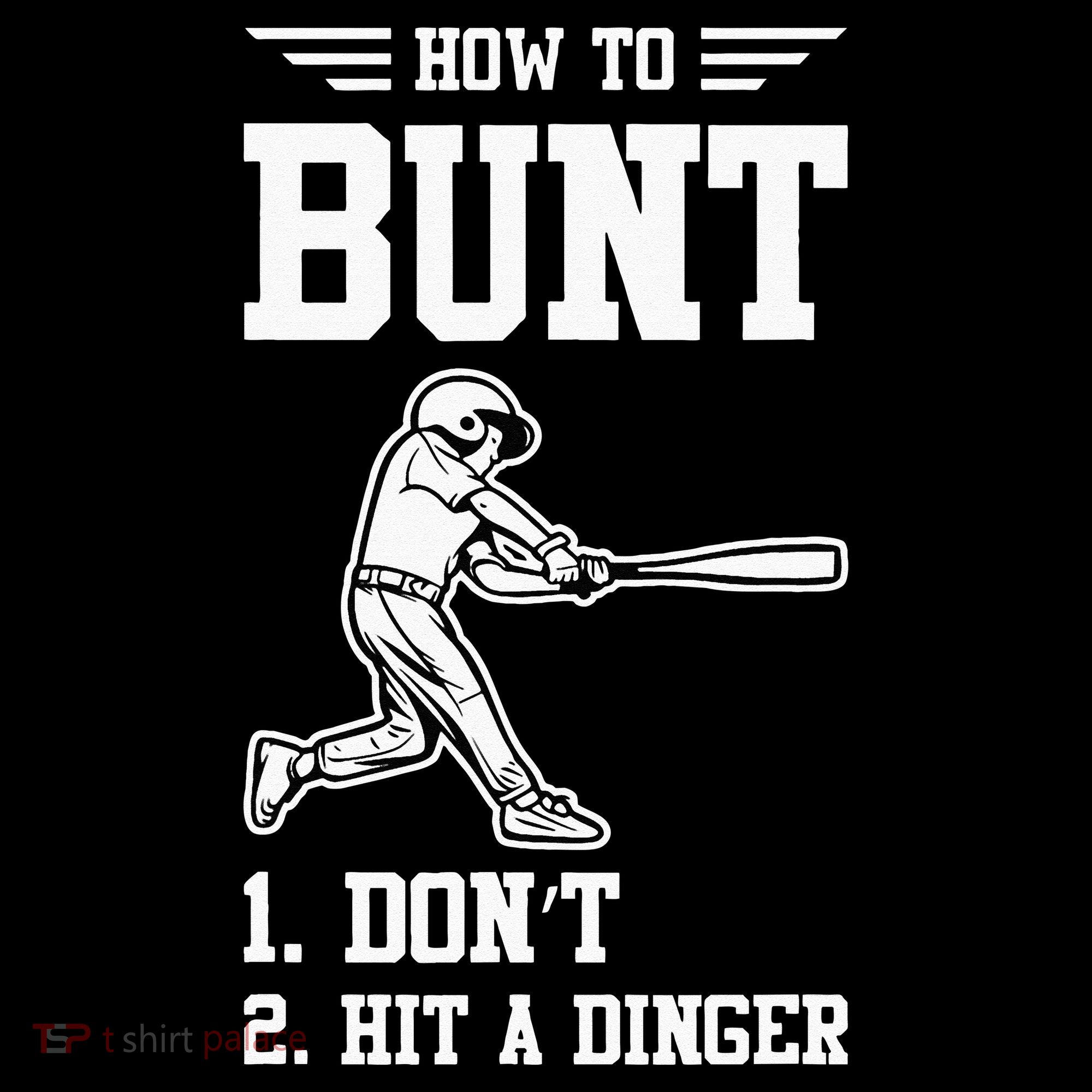 How To Bunt Batter Baseball Men Catcher Pitcher T-Shirt