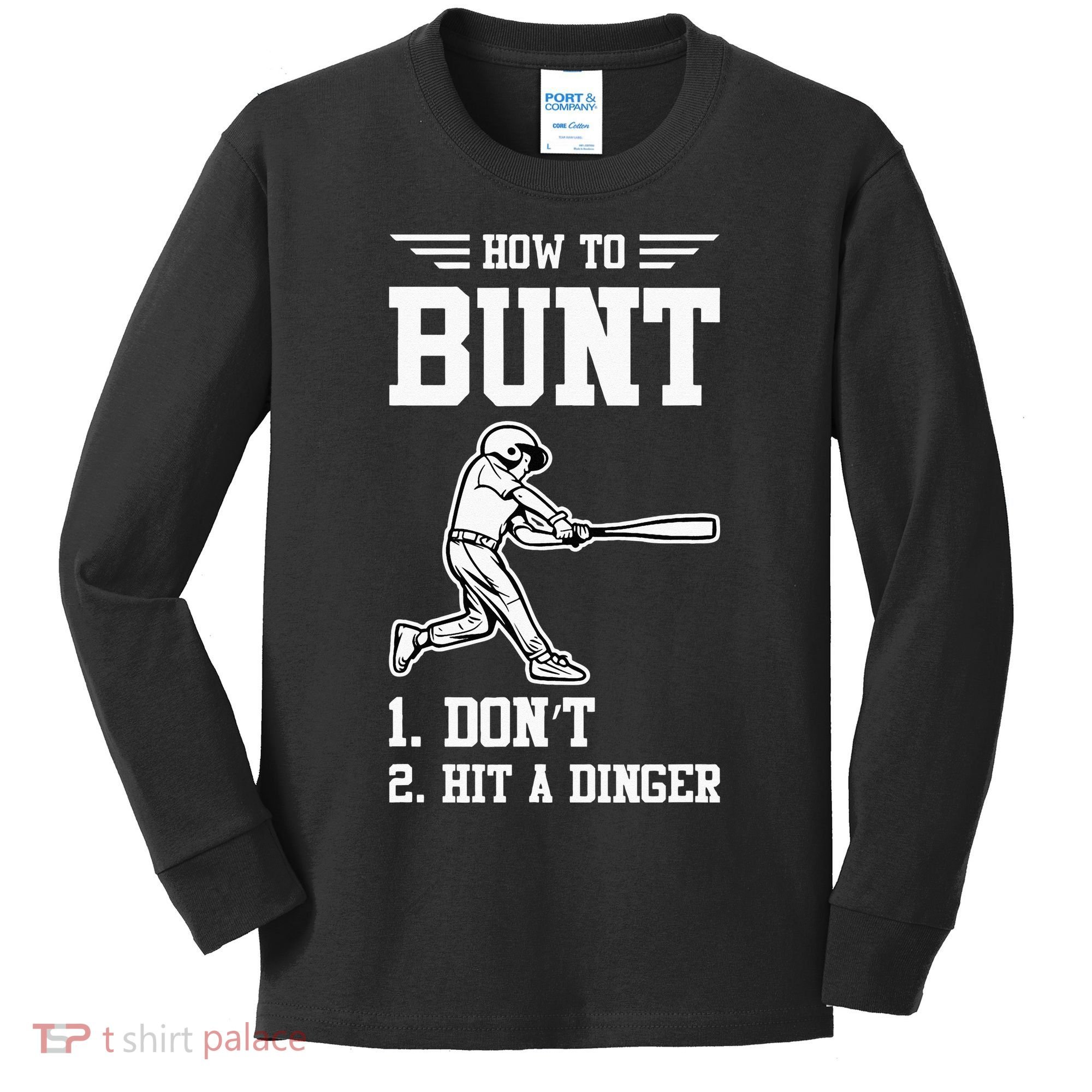 How To Bunt Batter Baseball Men Catcher Pitcher Kids Long Sleeve Shirt