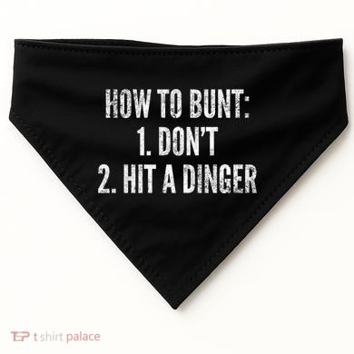 How To Bunt Hit A Dinger Funny Baseball Player Home Run Fun Gift USA-Made Doggie Bandana