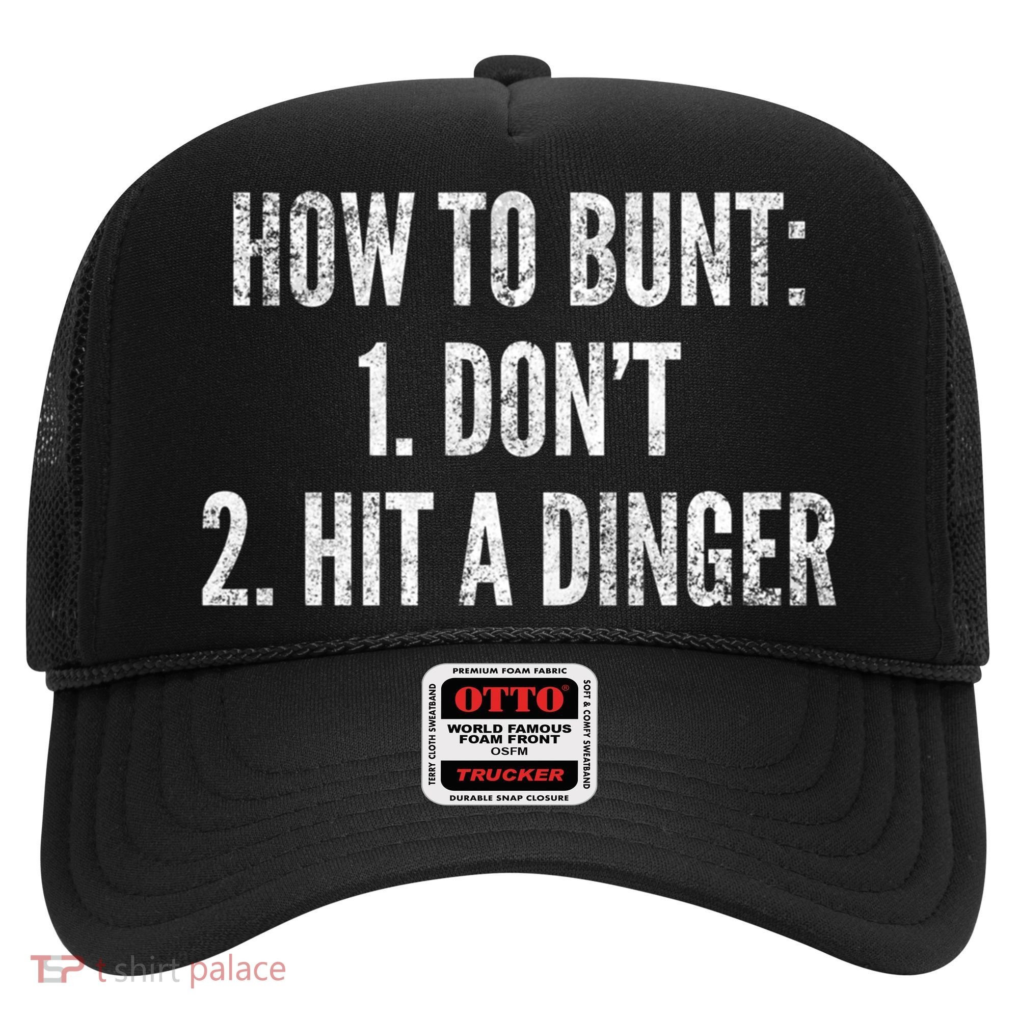 How To Bunt Hit A Dinger Funny Baseball Player Home Run Fun Gift Hat