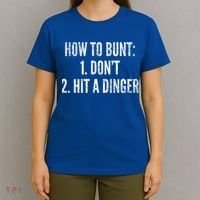 How To Bunt Hit A Dinger Funny Baseball Player Home Run Fun Gift T-Shirt thumb 4