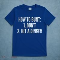 How To Bunt Hit A Dinger Funny Baseball Player Home Run Fun Gift T-Shirt thumb 5