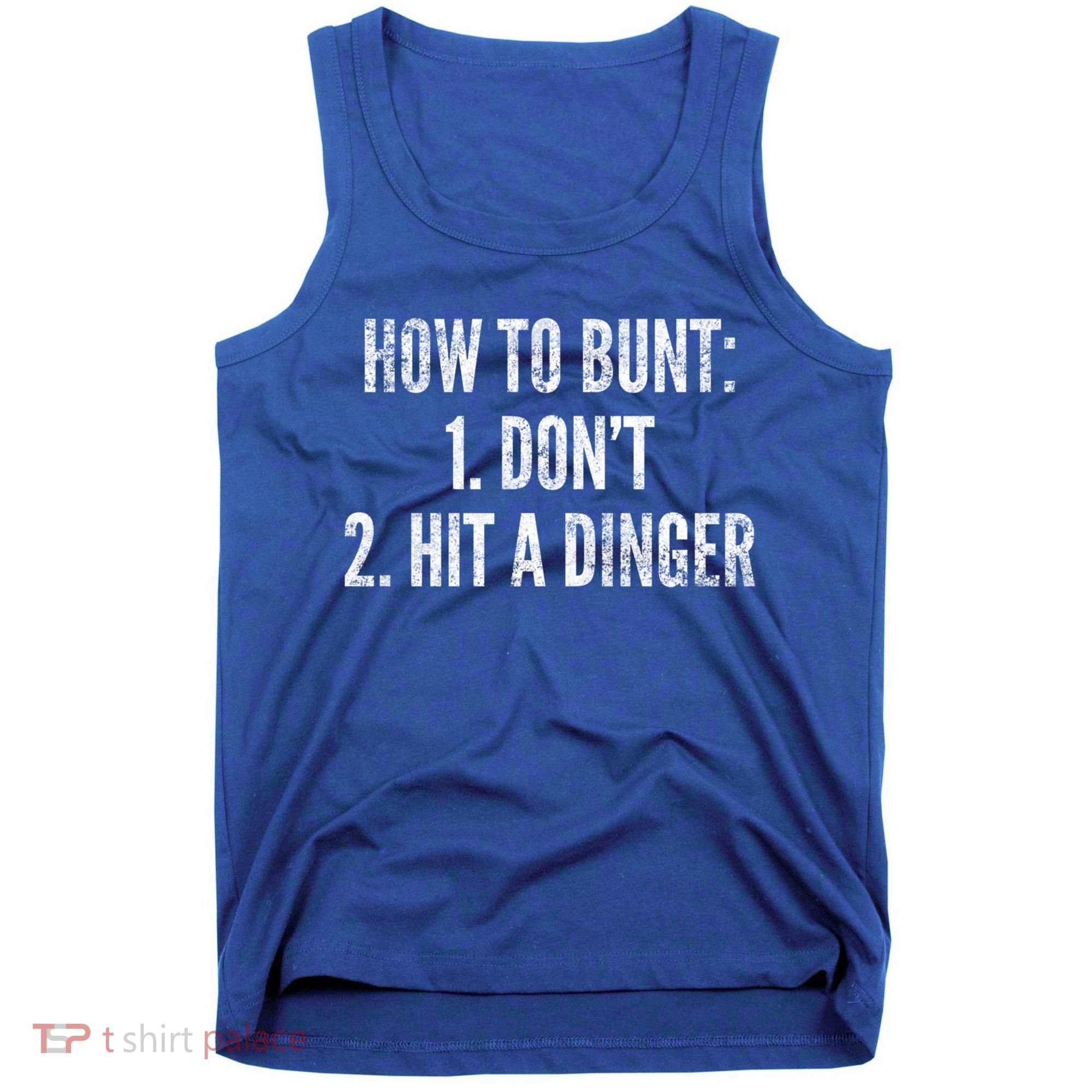 How To Bunt Hit A Dinger Funny Baseball Player Home Run Fun Gift Tank Top