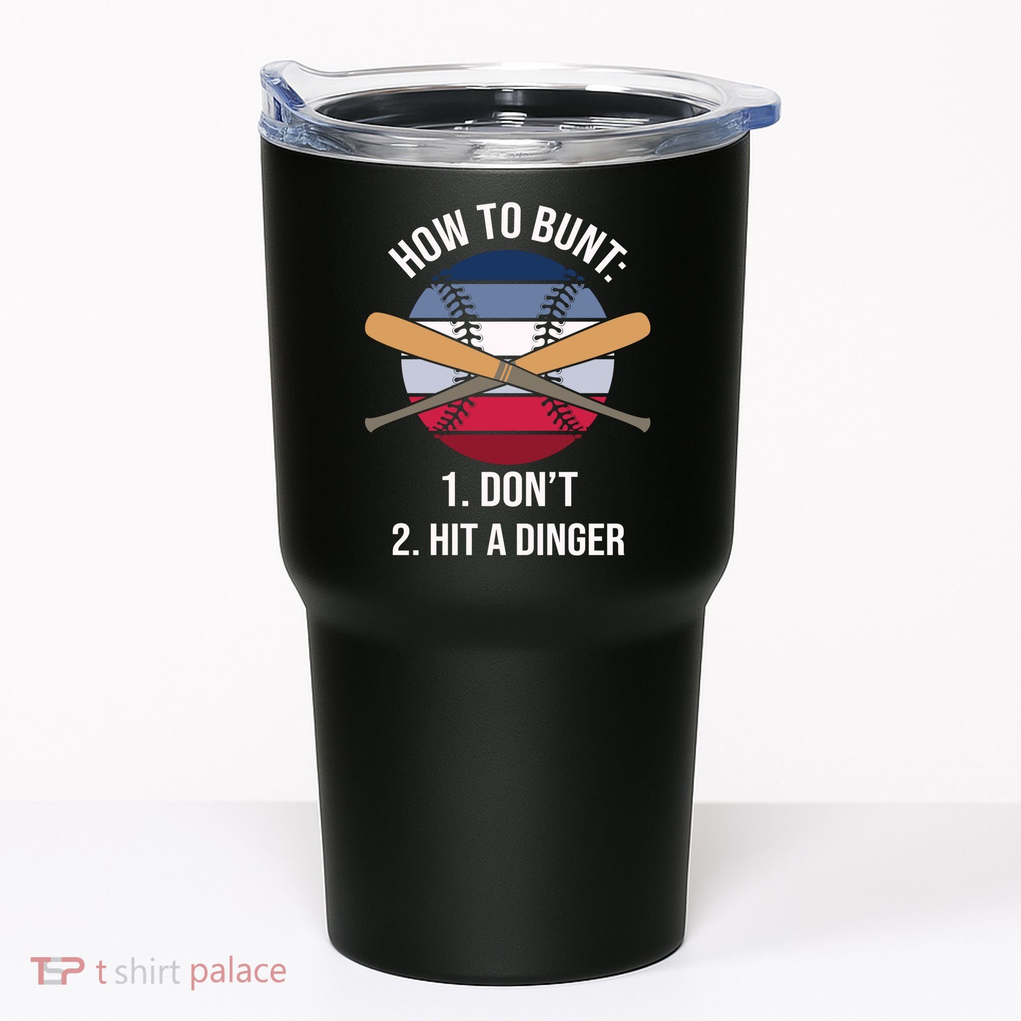 How To Bunt, Hit A Dinger Funny Baseball Gift For Player Sport Team Tumbler