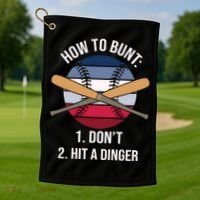 How To Bunt, Hit A Dinger Funny Baseball Gift For Player Sport Team Golf Towel thumb 1