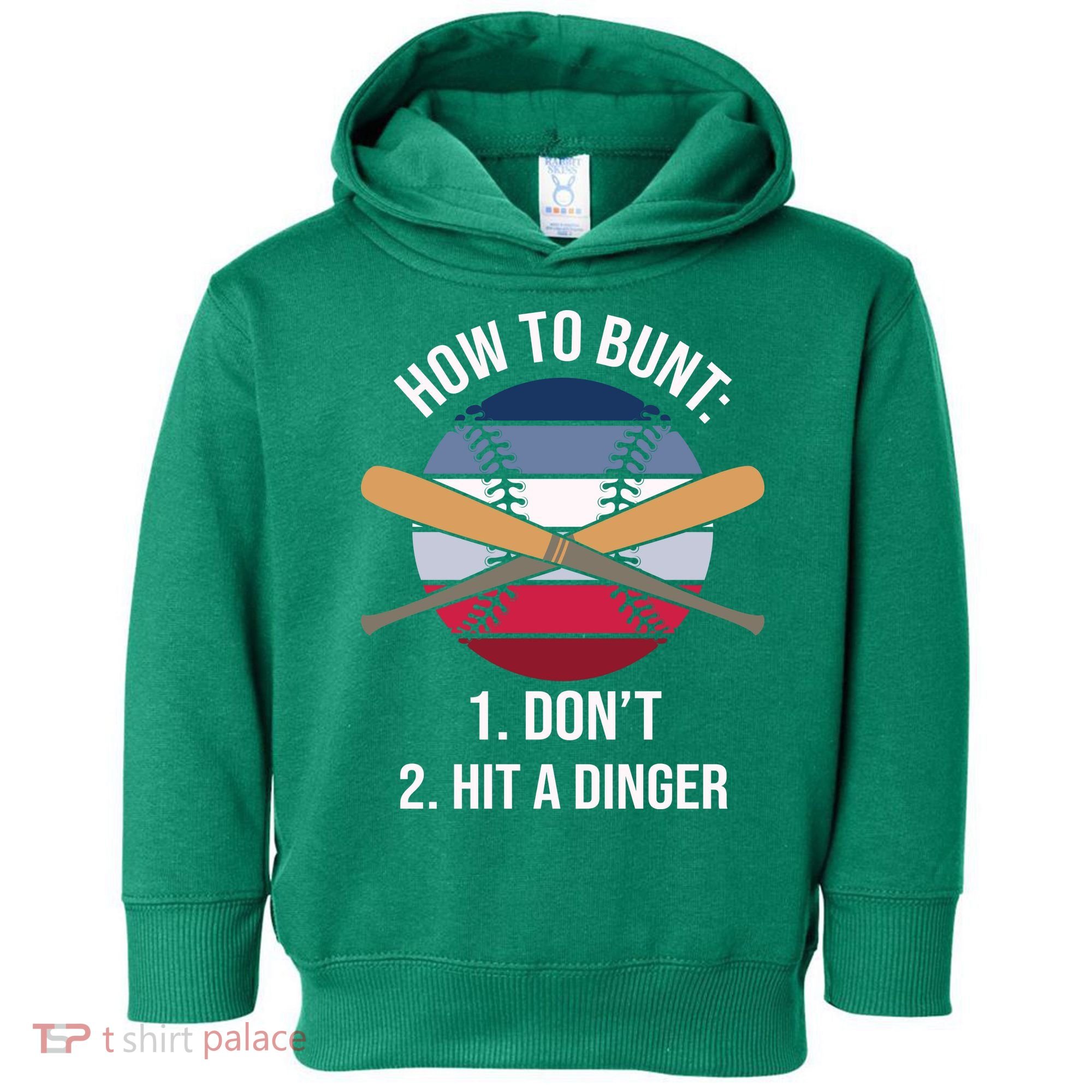 How To Bunt, Hit A Dinger Funny Baseball Gift For Player Sport Team Toddler Hoodie