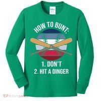 How To Bunt, Hit A Dinger Funny Baseball Gift For Player Sport Team Kids Long Sleeve Shirt thumb 0