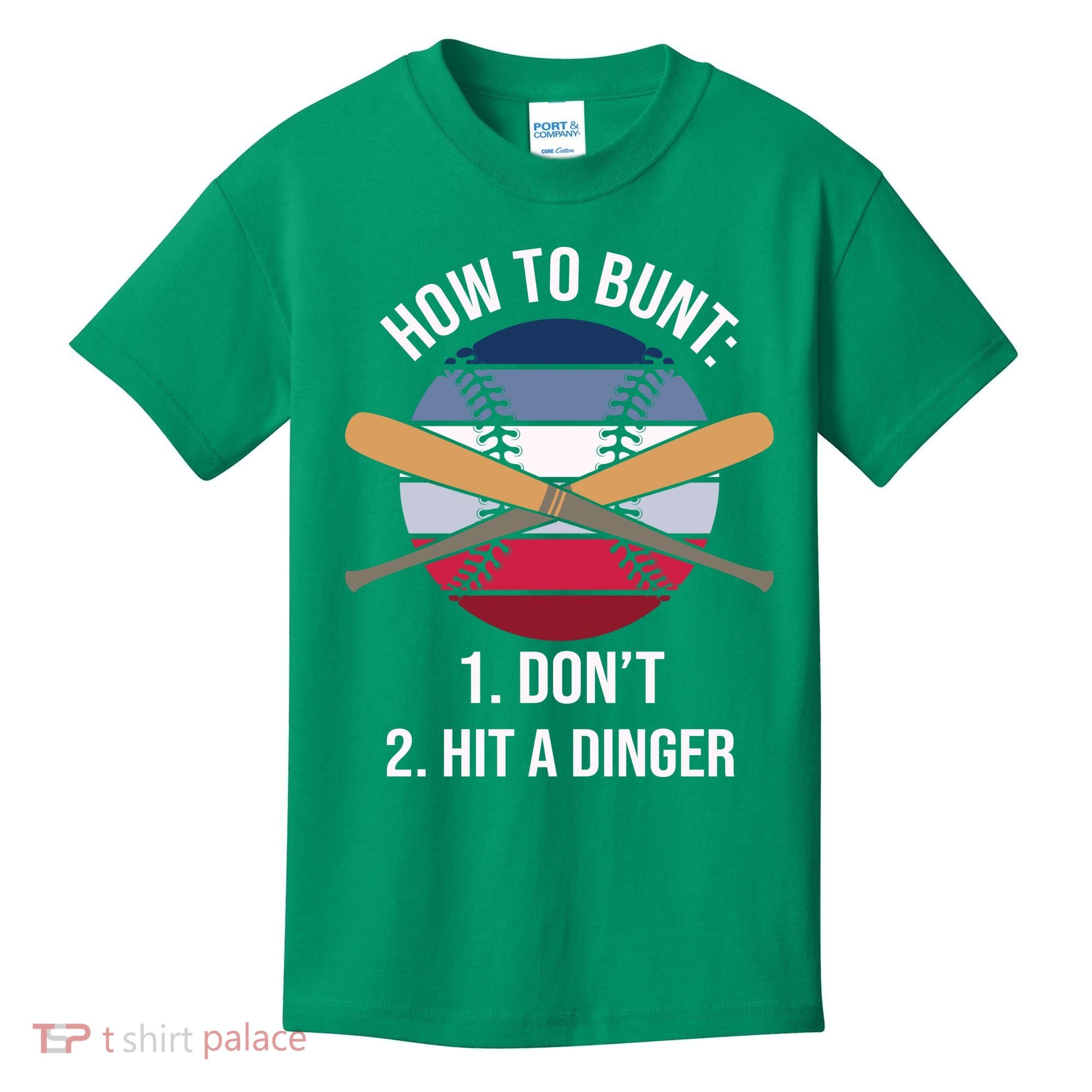 How To Bunt, Hit A Dinger Funny Baseball Gift For Player Sport Team Kids T-Shirt