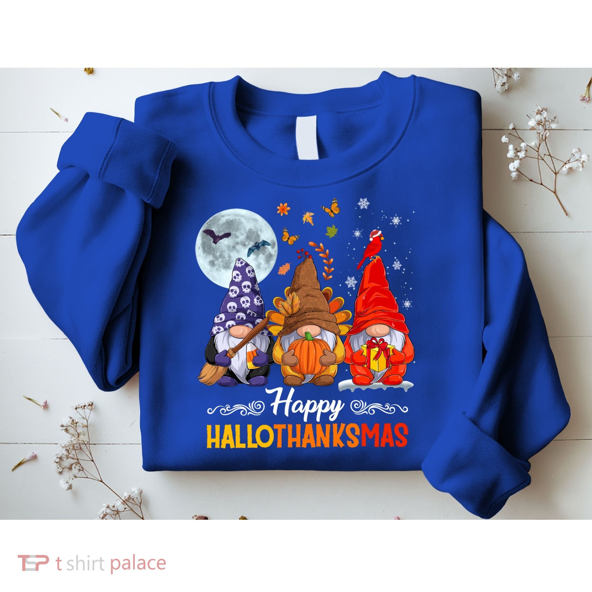 Halloween Thanksgiving Christmas Happy Hallothanksmas Gnomes Funny Gift Sweatshirt