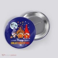 Halloween Thanksgiving Christmas Happy Hallothanksmas Gnomes Funny Gift Button thumb 0