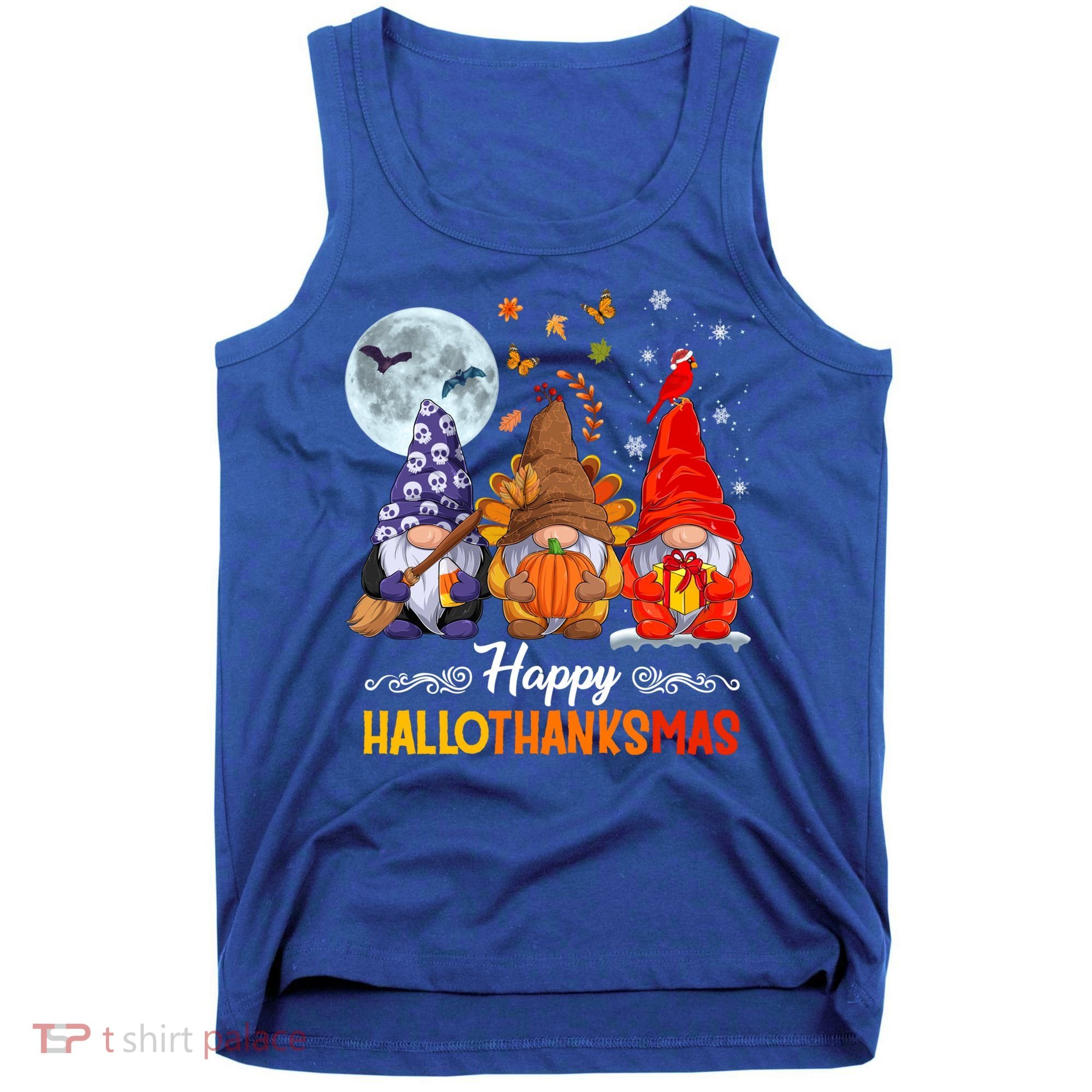 Halloween Thanksgiving Christmas Happy Hallothanksmas Gnomes Funny Gift Tank Top
