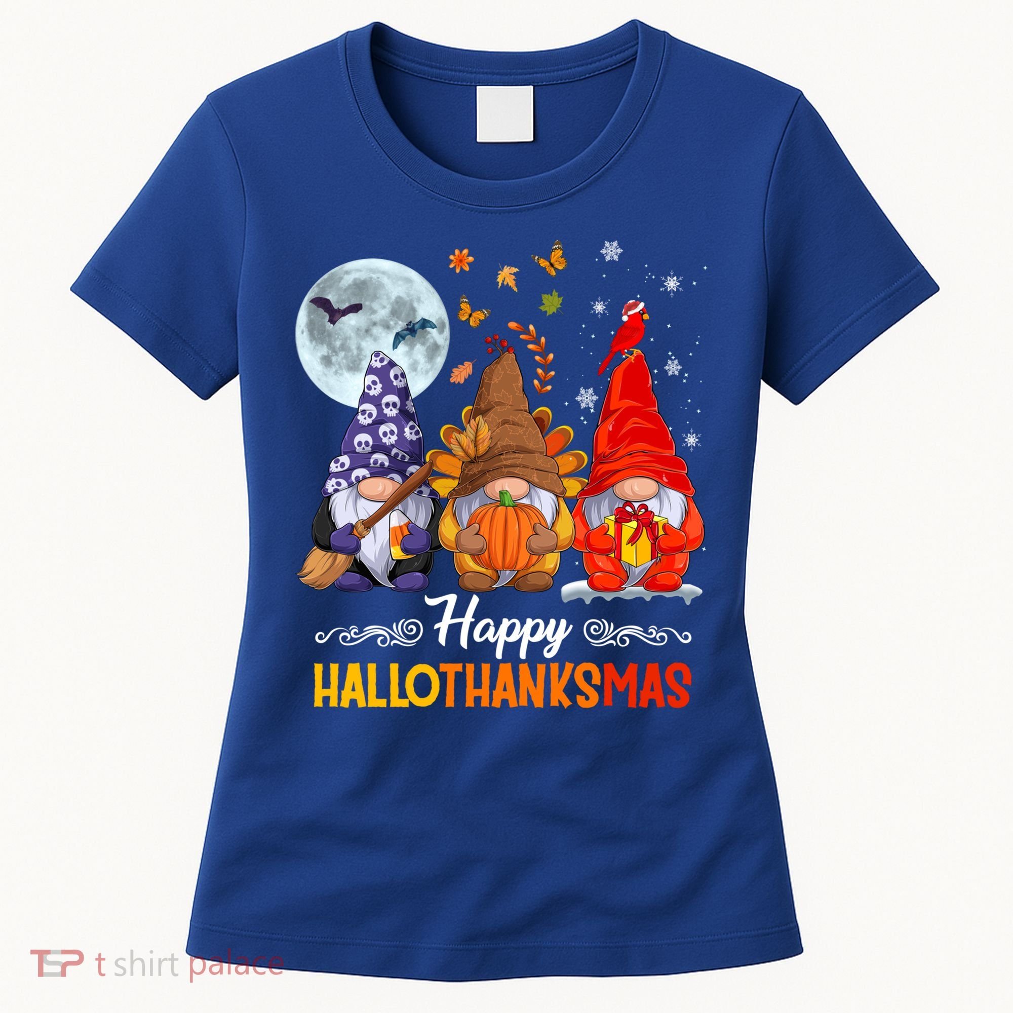 Halloween Thanksgiving Christmas Happy Hallothanksmas Gnomes Funny Gift Women's T-Shirt