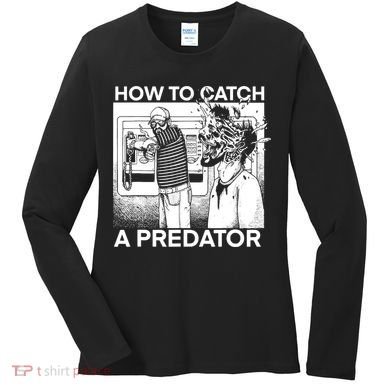 How To Catch A Predator Horror Women's Long Sleeve Shirt