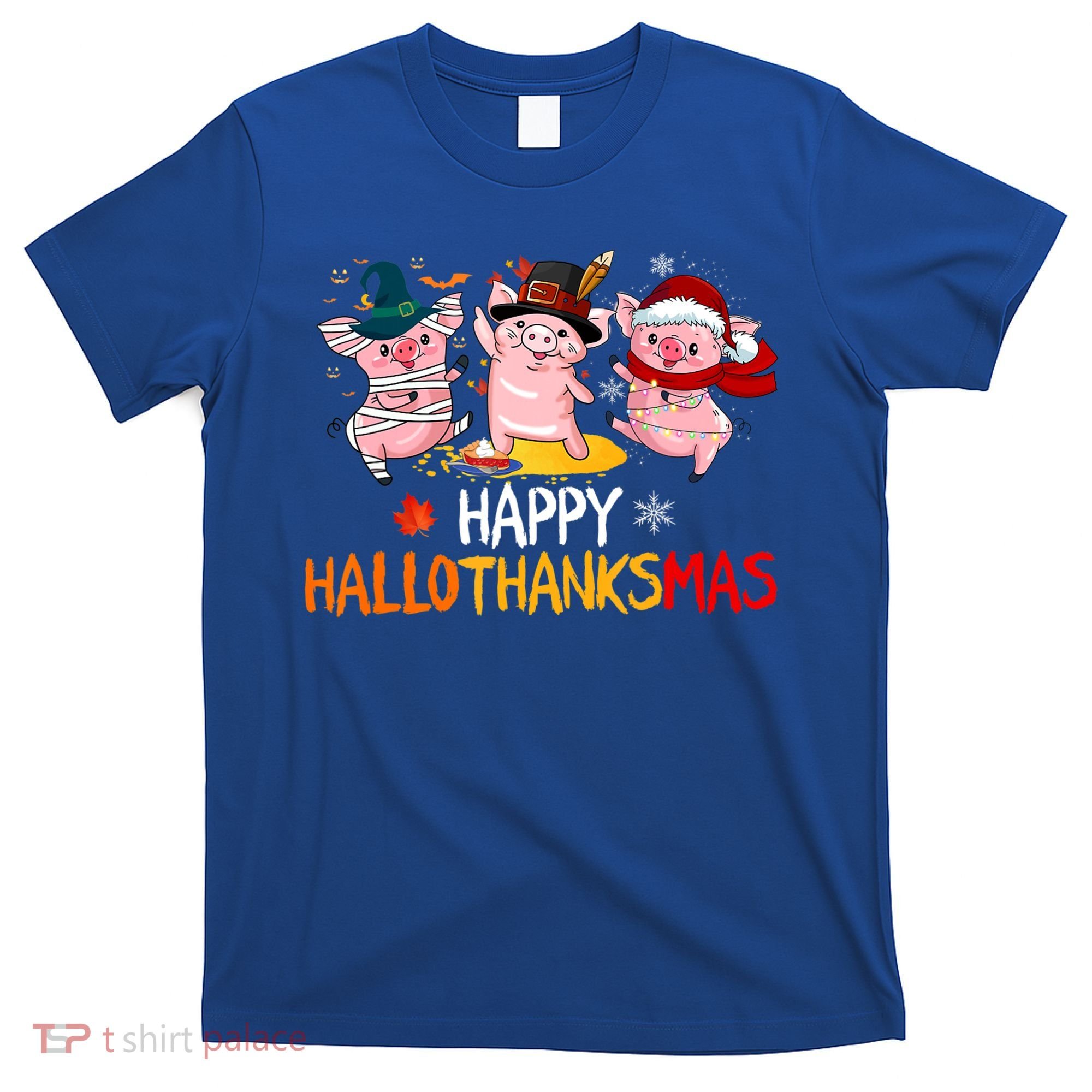 Halloween Thanksgiving Christmas Happy Hallothanksmas Pigs T-Shirt