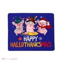 Halloween Thanksgiving Christmas Happy Hallothanksmas Pigs Mousepad thumb 0