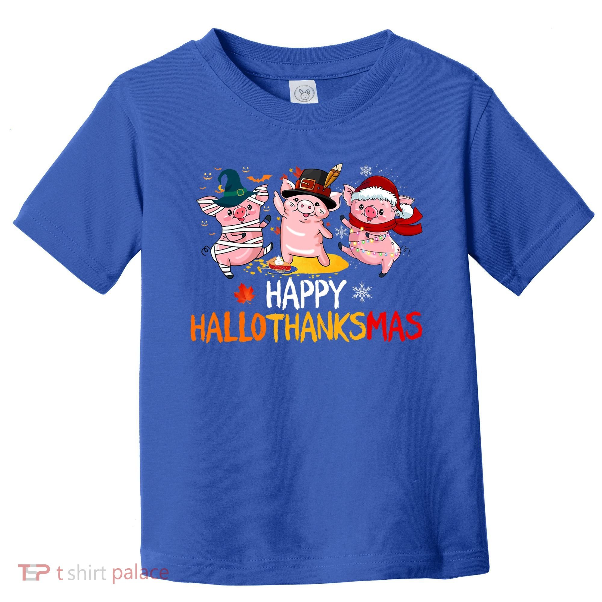 Halloween Thanksgiving Christmas Happy Hallothanksmas Pigs Toddler T-Shirt