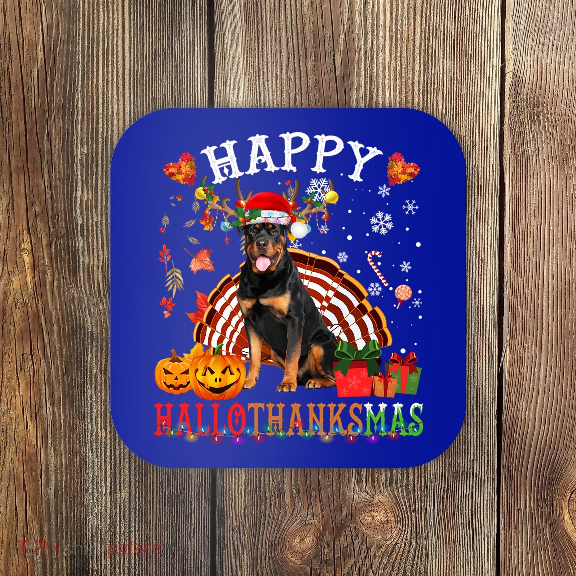 Halloween Thanksgiving Christmas Rottweiler Hallothanksmas Gift Coaster