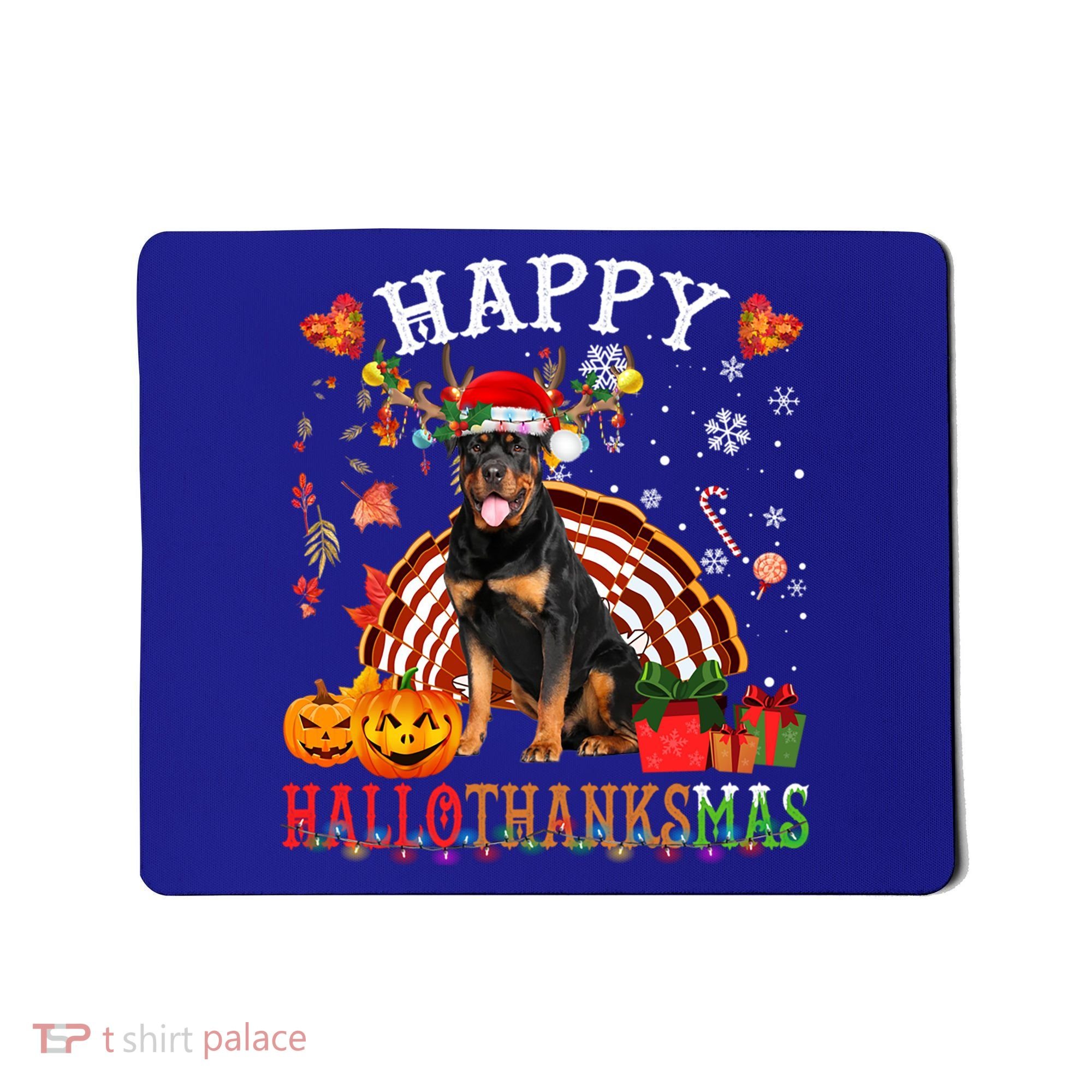 Halloween Thanksgiving Christmas Rottweiler Hallothanksmas Gift Mousepad