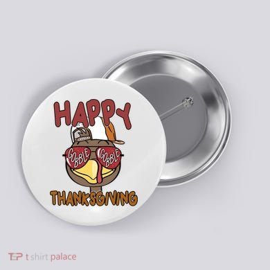Happy Thanksgiving Cool Gobble Turkey Button